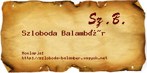 Szloboda Balambér névjegykártya